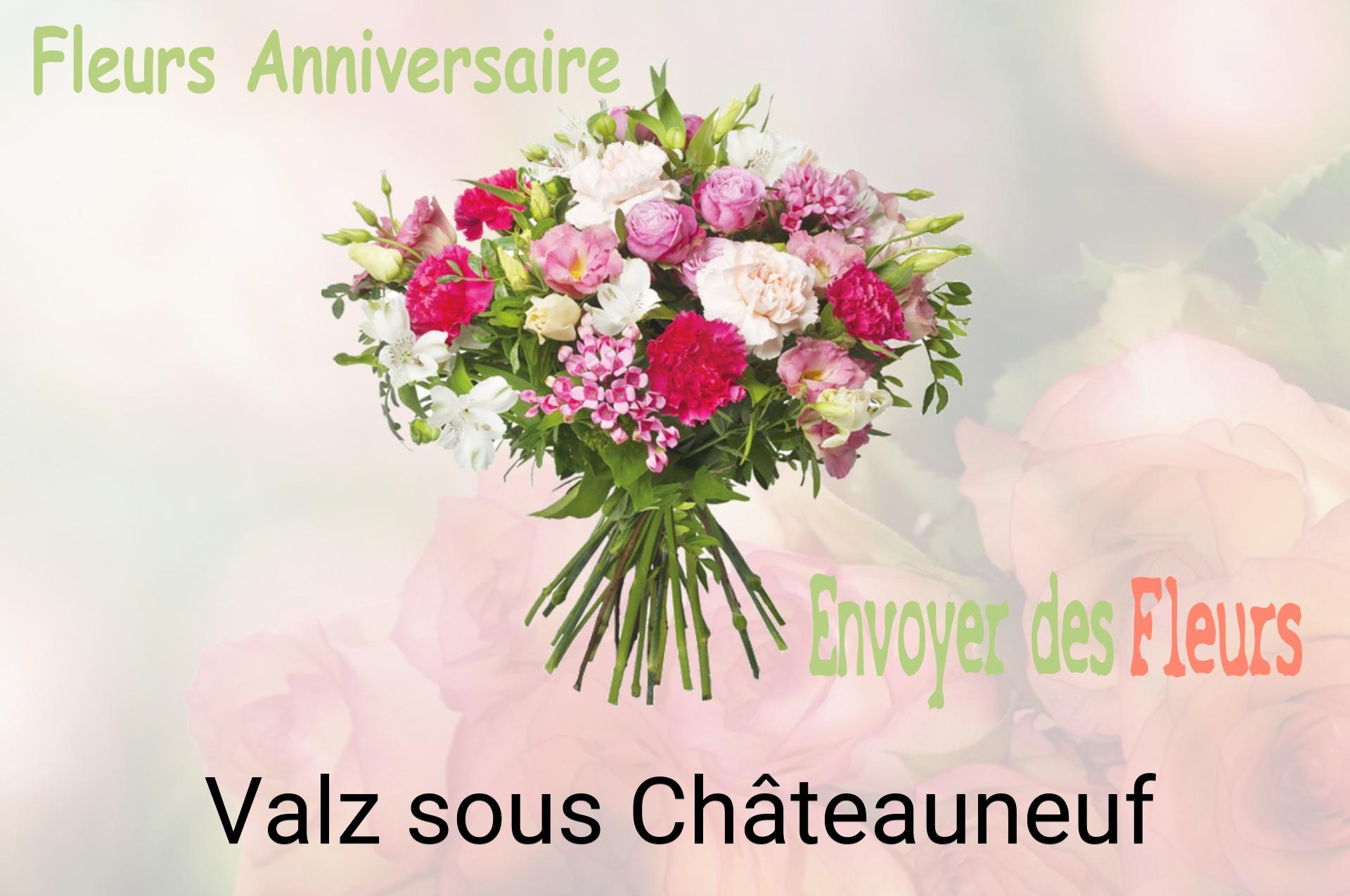 Bouquet de fleurs d’anniversaire livré à Valz-sous-Châteauneuf